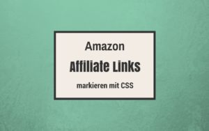 amazon-affiliate-links-markieren-css